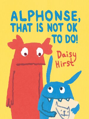 cover image of Alphonse, That Is Not OK to Do!